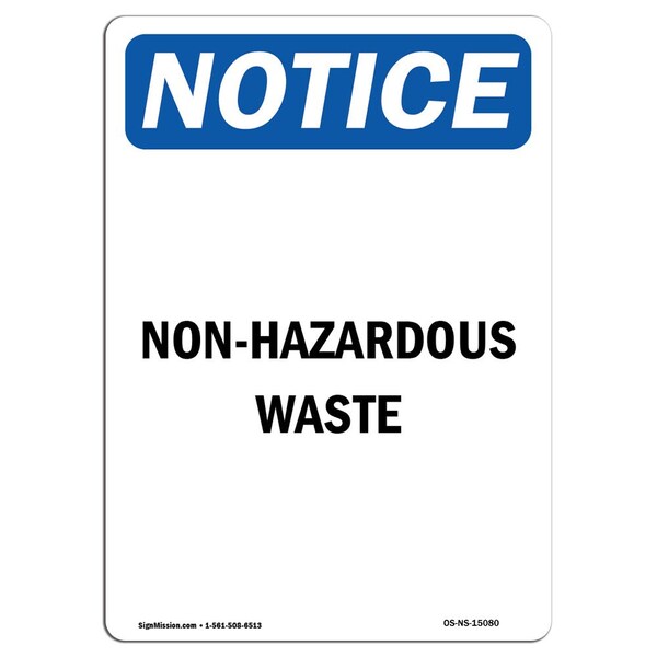 Signmission OSHA Notice, 7" Height, Non-Infectious Waste Sign, 7" X 5", Portrait OS-NS-D-57-V-15080 - main